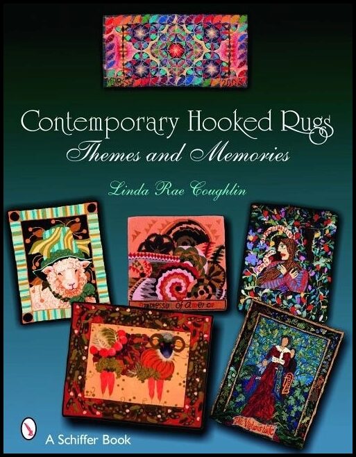 Linda Rae Coughlin | Contemporary Hooked Rugs : Themes and Memories