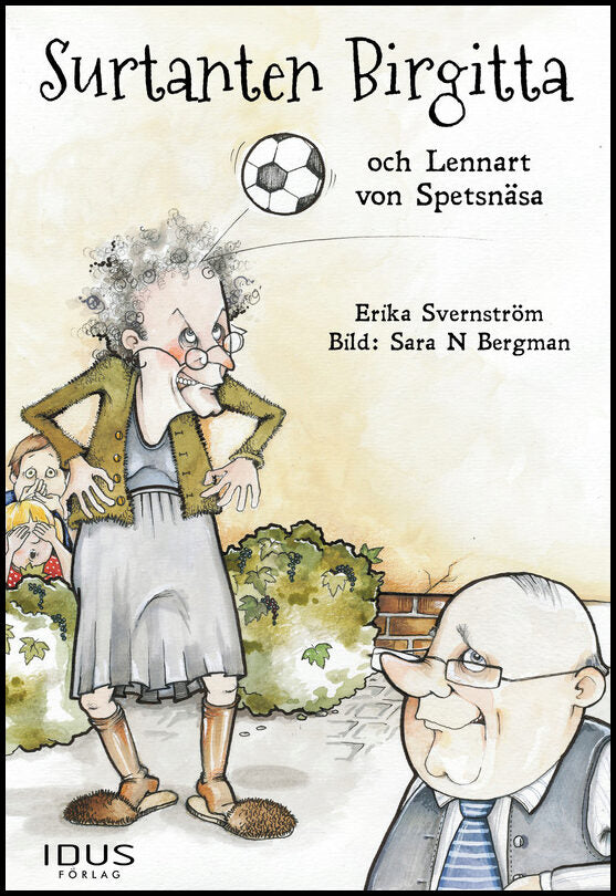 Svernström, Erika | Surtanten Birgitta och Lennart von Spetsnäsa