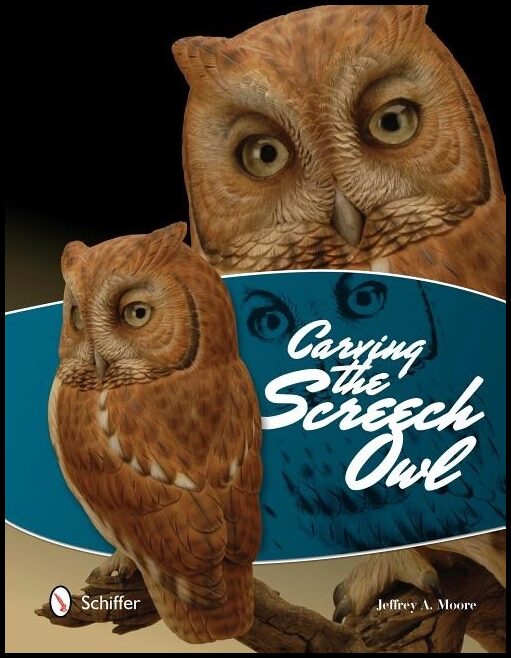 Jeffrey A. Moore | Carving The Screech Owl