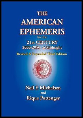 Michelsen, Neil F.| Pottenger, Rique | The American Ephemeris for the 21st Century, 2000-2050 at Midnight