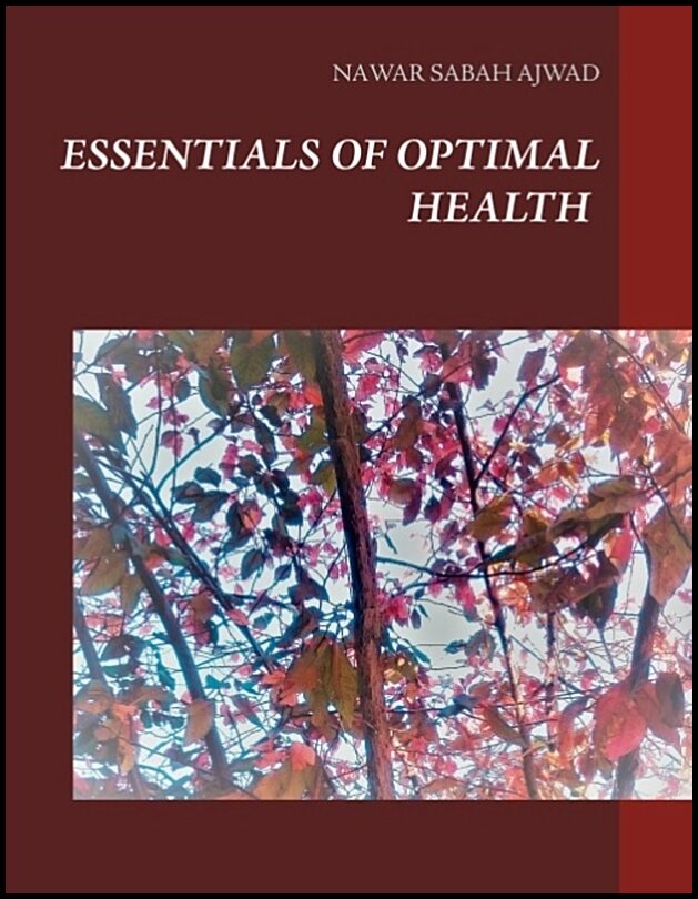 Ajwad, Nawar Sabah | Essentials of Optimal Health