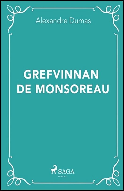 Dumas, Alexandre | Grefvinnan de Monsoreau