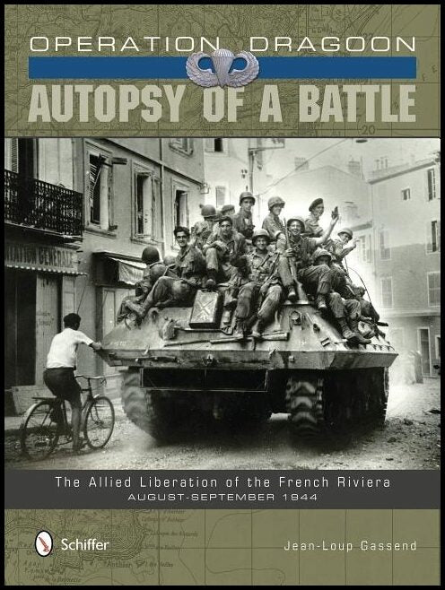 Jean-Loup Gassend | Operation Dragoon : Autopsy Of A Battle