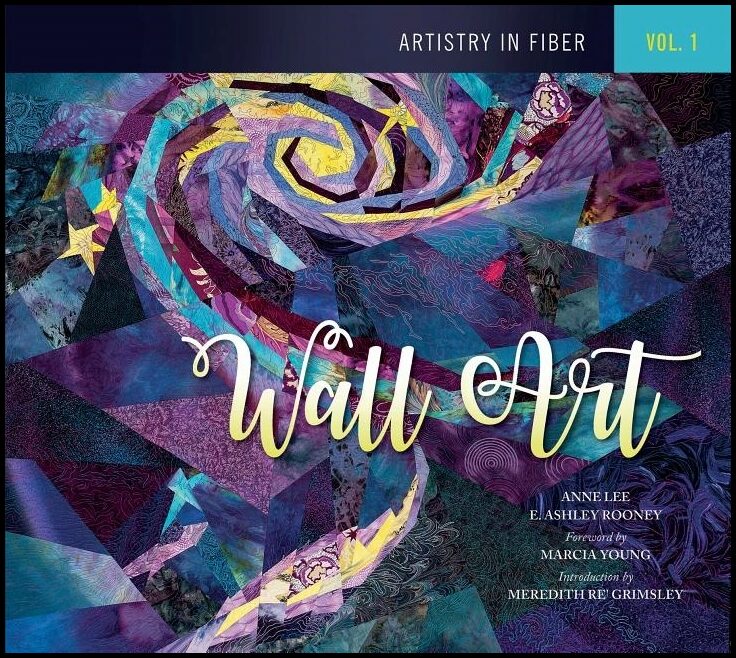 Rooney, E. Ashley | Artistry in fiber : Volume 1 -- wall art