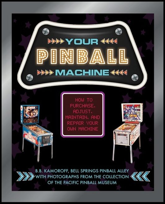 B. B. Kamoroff | Your Pinball Machine