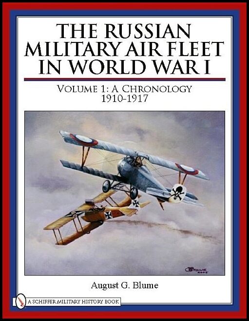 August C. Bloom | The Russian Military Air Fleet In World War I