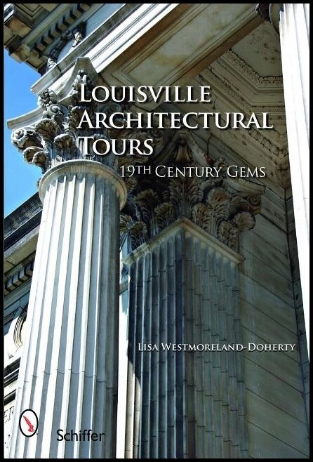 Lisa Westmoreland-Doherty | Louisville Architectural Tours : 19th Century Gems
