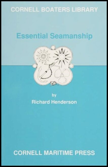 Richard Henderson | Essential Seamanship