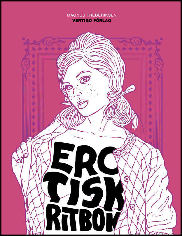 Frederiksen, Magnus | Erotisk ritbok