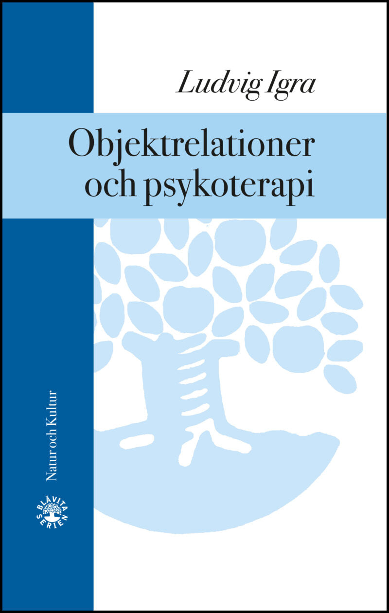 Igra, Ludvig | Objektrelationer och psykoterapi : Print on demand