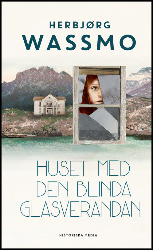 Wassmo, Herbjørg | Huset med den blinda glasverandan