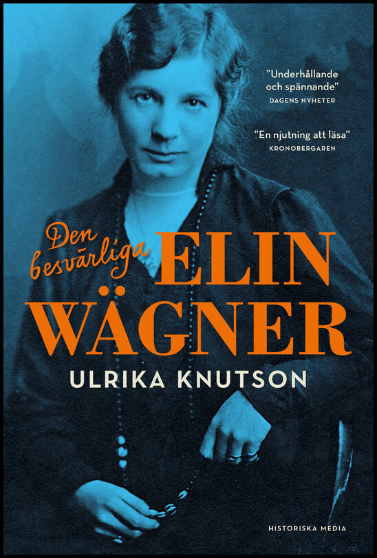 Knutson, Ulrika | Den besvärliga Elin Wägner