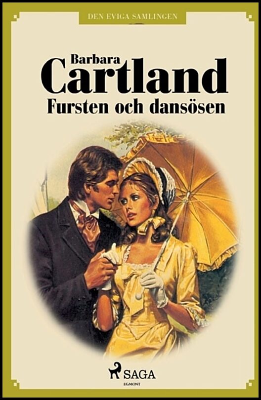 Cartland, Barbara | Fursten och dansösen