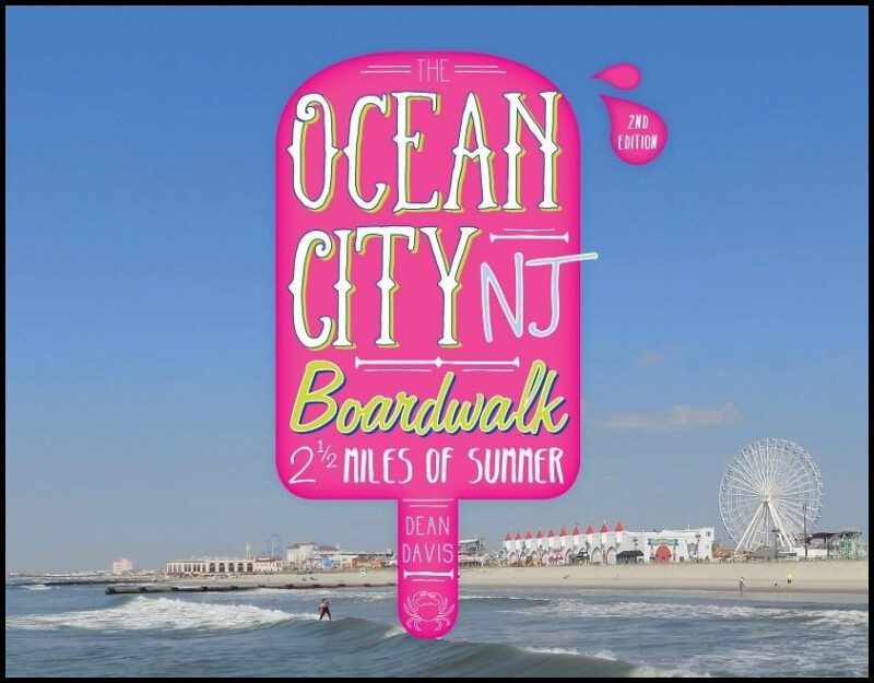 Davis, Dean | Ocean city nj boardwalk : Two-and-a-half miles of summer