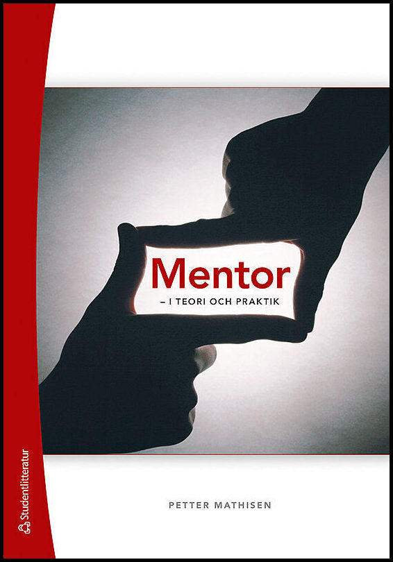 Mathisen, Petter | Mentor : I teori och praktik