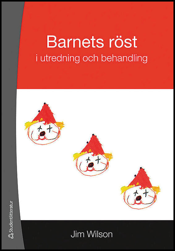 Wilson, Jim | Barnets röst i utredning och behandling
