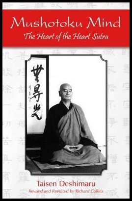 Deshimaru, Taisen | Mushotoku mind : The heart of the heart sutra