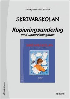 Hydén, Görel| Rundqvist, Camilla | Skrivarskolan Kopieringsunderlag