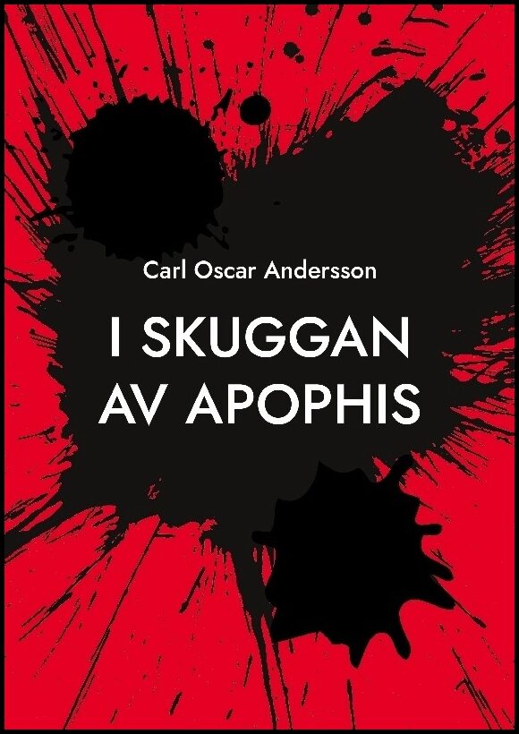 Andersson, Carl Oscar | I skuggan av Apophis