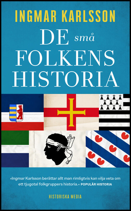 Karlsson, Ingmar | De små folkens historia : Minoriteter i Europa