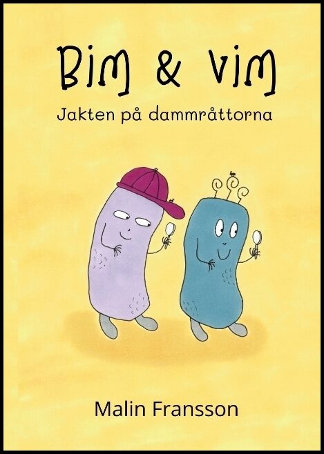 Fransson, Malin | Bim & Vim. Jakten på dammråttorna