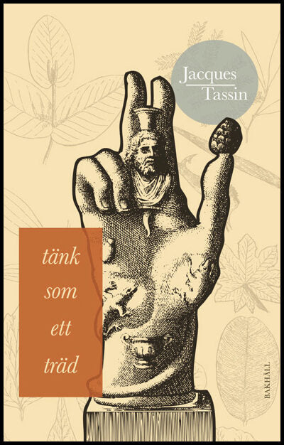 Tassin, Jacques | Tänk som ett träd