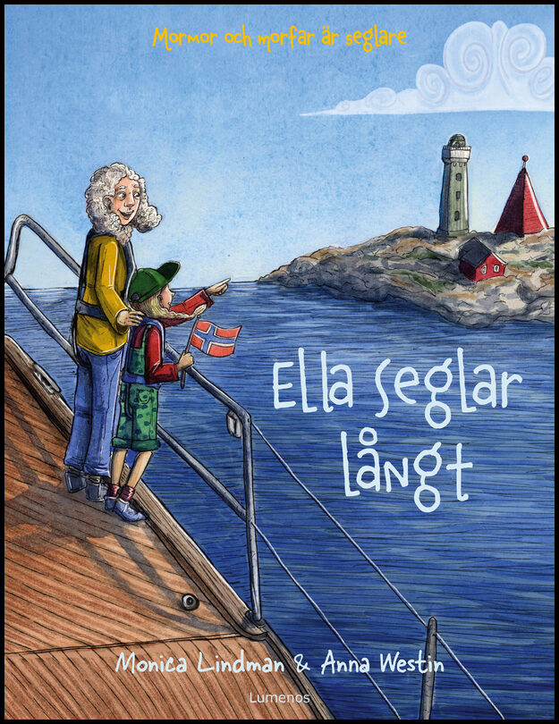Lindman, Monica| Westin, Anna | Ella seglar långt