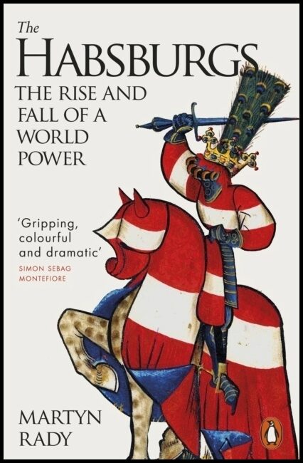 Rady, Martyn | The Habsburgs