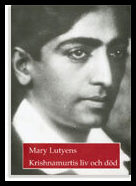 Krishnamurti, | Lutyens, Mary | Krishnamurtis liv och död