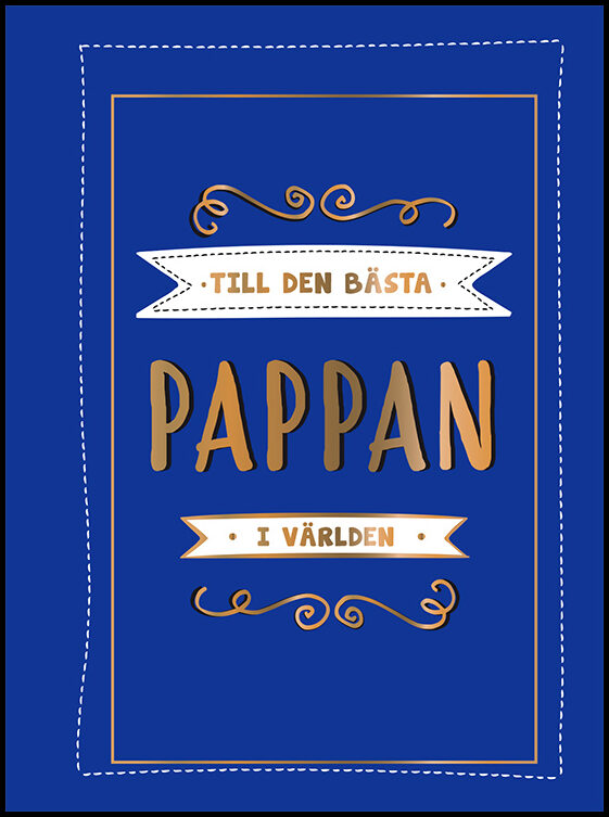 Till den bästa pappan i världen