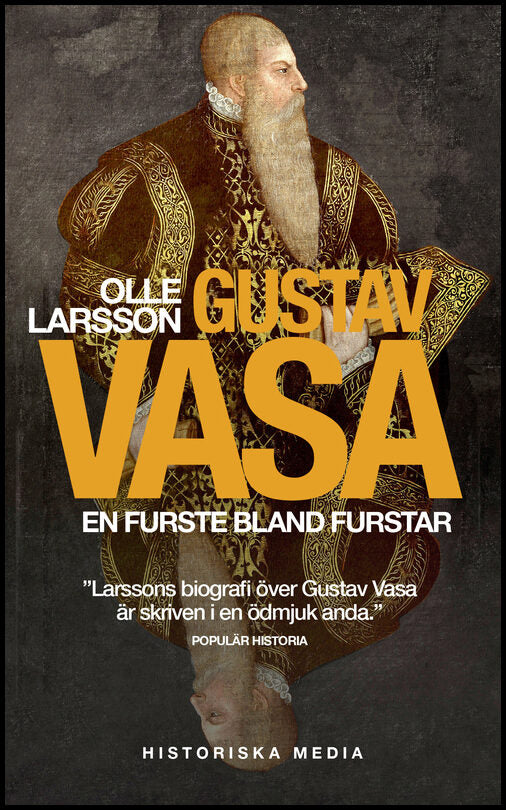 Larsson, Olle | Gustav Vasa : En furste bland furstar