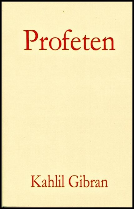 Gibran, Kahlil | Profeten