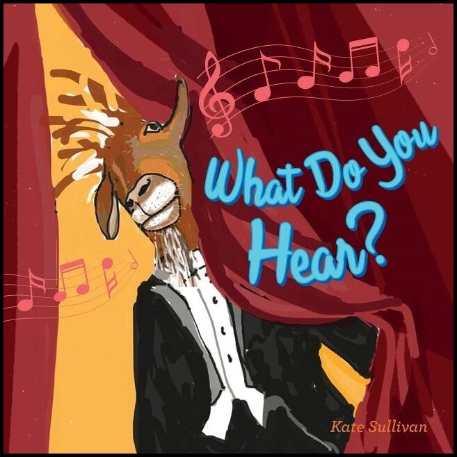 Kate Sullivan | What Do You Hear?