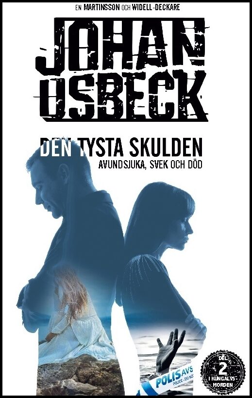 Osbeck, Johan | Den tysta skulden : Kungälvsmorden del 2