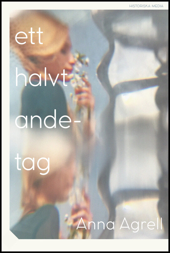 Agrell, Anna | Ett halvt andetag