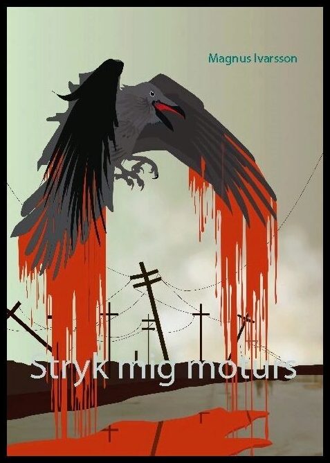 Ivarsson, Magnus | Stryk mig moturs
