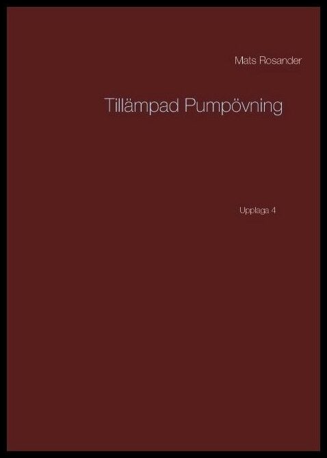 Rosander, Mats| Giselsson, Krister | Tillämpad pumpövning