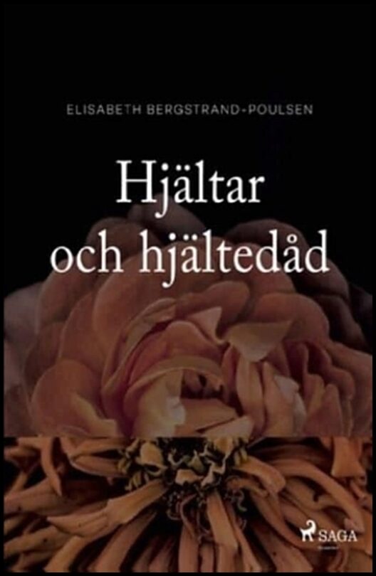 Bergstrand-Poulsen, Elisabeth | Hjältar och hjältedåd