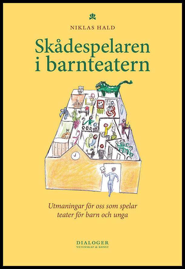 Hald, Niklas | Skådespelaren i barnteatern : Utmaningar för oss som spelar teater för barn