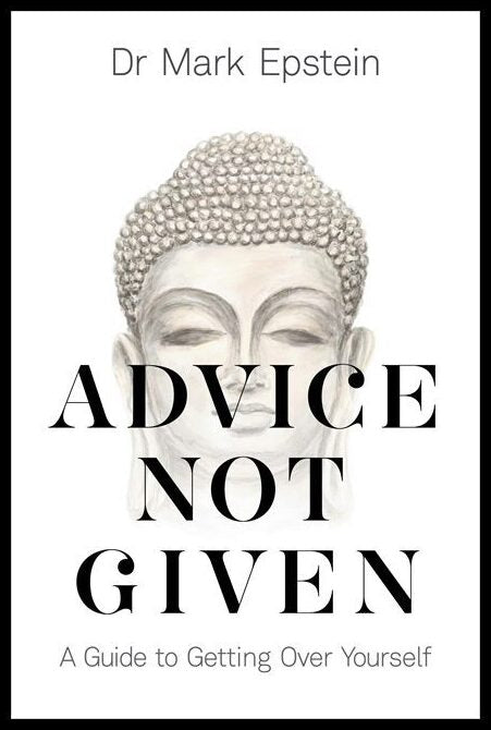 Epstein, Mark | Advice Not Given