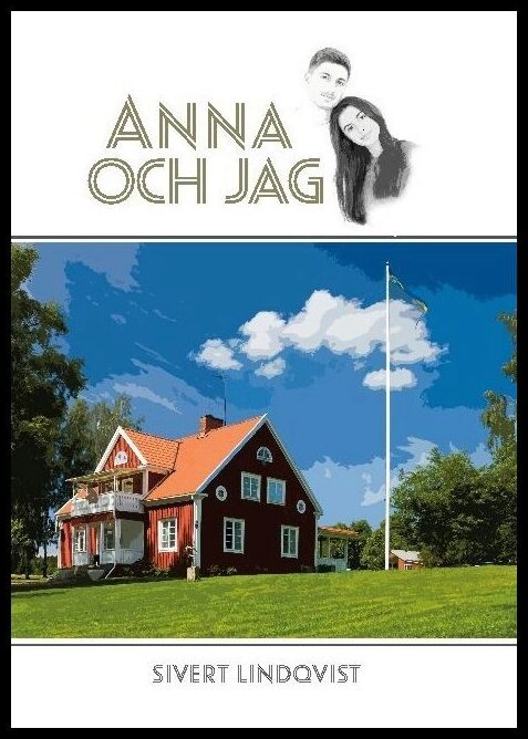 Lindqvist, Sivert | Anna och jag