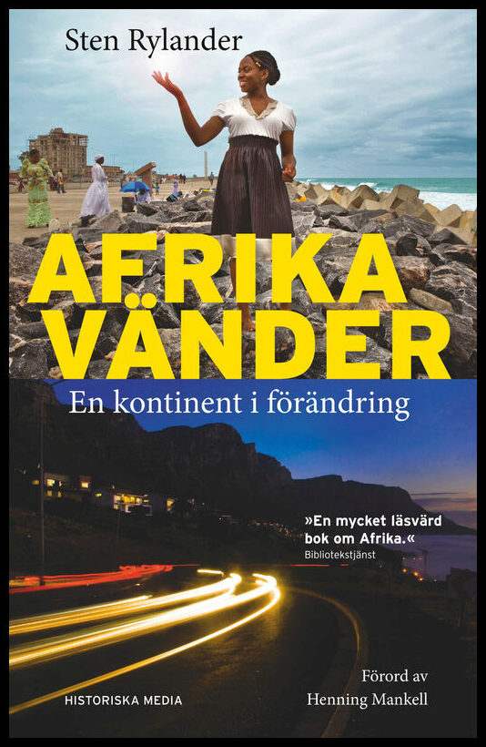 Rylander, Sten | Afrika vänder : En kontinent i förändring