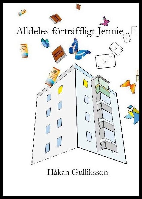 Gulliksson, Håkan | Alldeles förträffligt Jennie