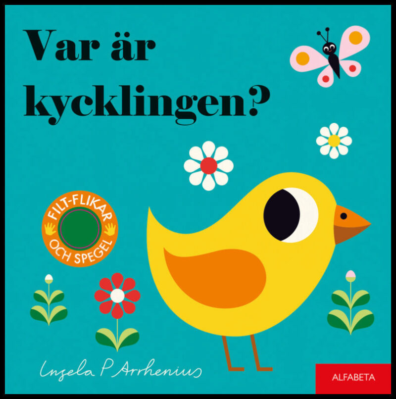 Arrhenius, Ingela P. | Var är kycklingen?
