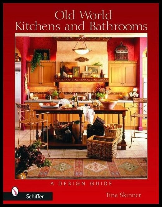 Melissa Cardona | Old World Kitchens And Bathrooms : A Design Guide
