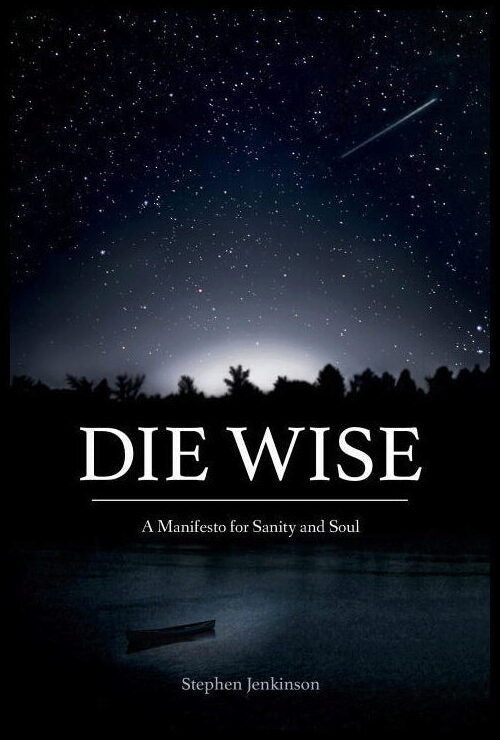 Jenkinson, Stephen | Die wise