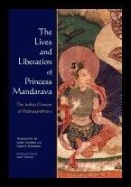 Bsam-Gtan | The Lives and Liberation of Princess Mandarava : The Indian Consort of Padmasambhava