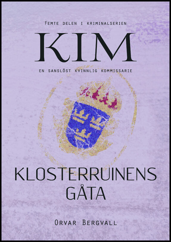 Bergvall, Orvar | Klosterruinens gåta