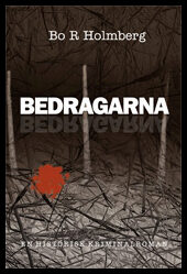 Holmberg, Bo R. | Bedragarna