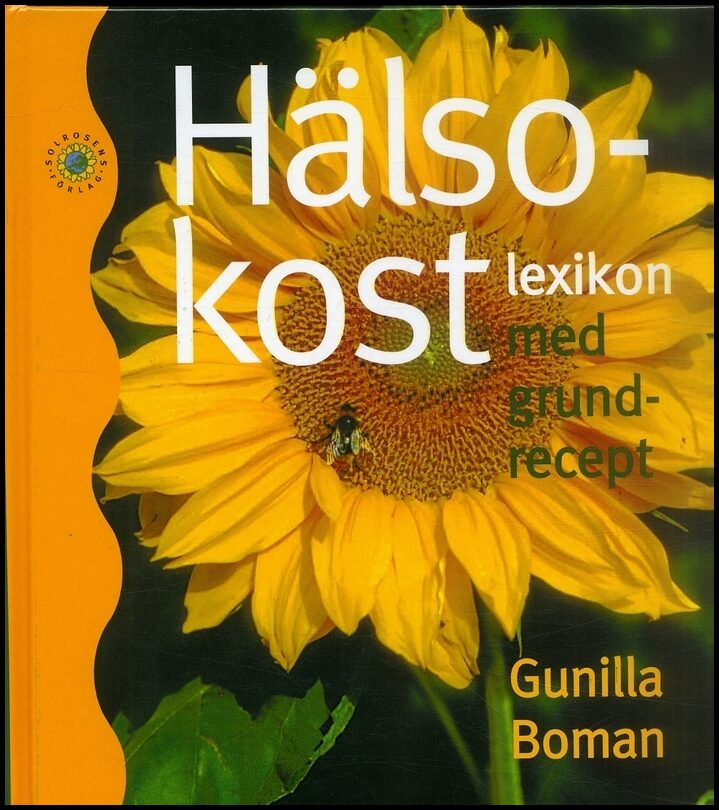 Boman, Gunilla | Hälsokostlexikon med grundrecept